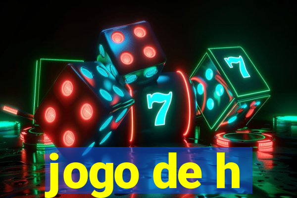 jogo de h